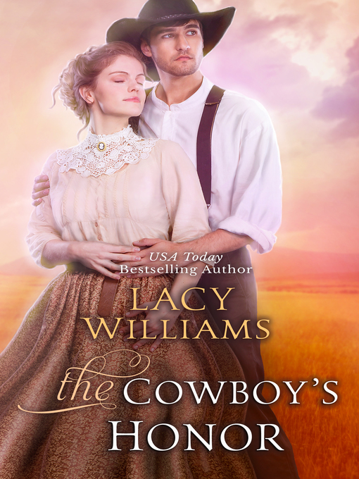 Title details for The Cowboy's Honor by Lacy Williams - Available